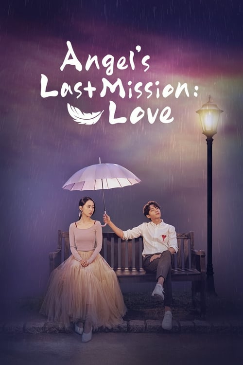 Angel’s Last Mission Love : 1.Sezon 16.Bölüm İzle
