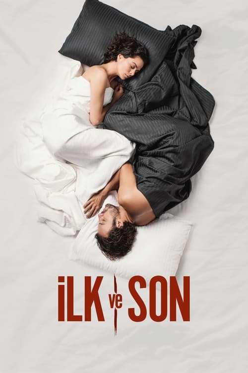 İlk ve Son : 1.Sezon 8.Bölüm İzle