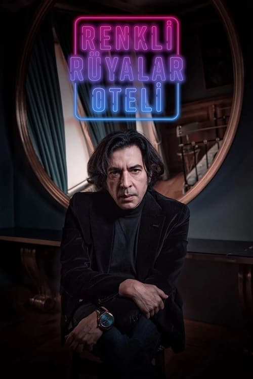 Renkli Rüyalar Oteli : 1.Sezon 1.Bölüm İzle