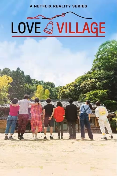 Love Village : 1.Sezon 1.Bölüm İzle