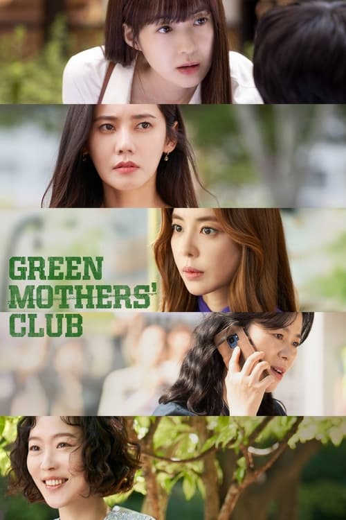 Green Mothers’ Club : 1.Sezon 16.Bölüm İzle
