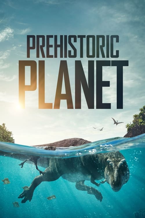 Prehistoric Planet : 1.Sezon 5.Bölüm İzle